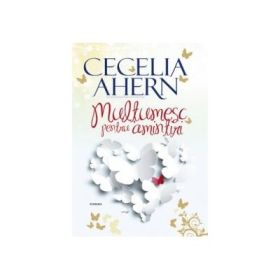 Multumesc pentru amintiri - Cecelia Ahern