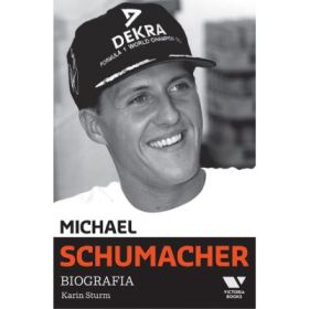 Michael Schumacher. Biografia (Karin Sturm)