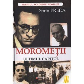 Morometii. Ultimul capitol (Sorin Preda)