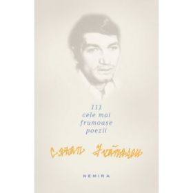111 cele mai frumoase poezii (Cezar Ivanescu)
