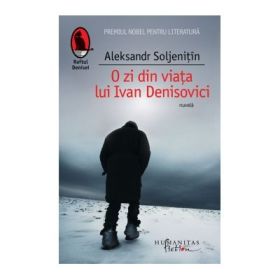 O zi din viata lui Ivan Denisovici - Alexandr Soljenitin