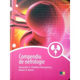 Compendiu de nefrologie - Alexander S Goldfarb-Rumyantzev