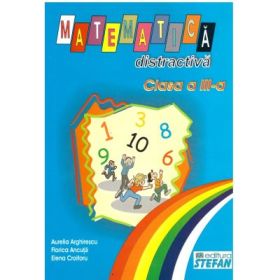 Matematica distractiva. Clasa a 3-a - Aurelia Arghirescu