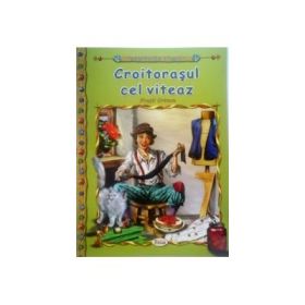 Croitorasul cel viteaz - Fratii Grimm
