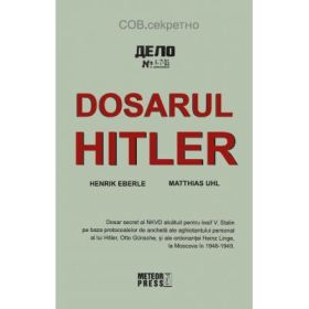Dosarul Hitler - Henrik Eberle