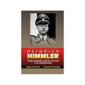 Heinrich Himmler - Roger Manvell