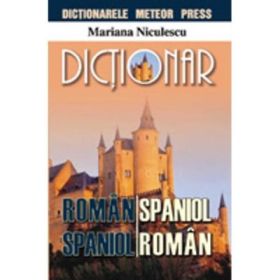 Dictionar roman-spaniol, spaniol-roman (Mariana Niculescu)