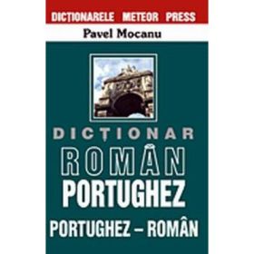 Dictionar roman-portughez, portughez-roman - Pavel Mocanu