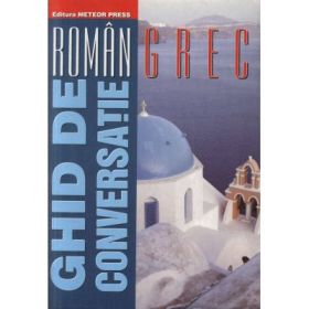 Ghid de conversatie roman-grec - Anastasia Serban