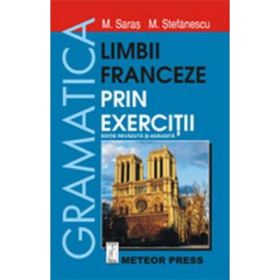 Gramatica limbii franceze prin exercitii - Marcel Saras