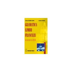 Gramatica limbii franceze prin exercitii - Carmen Stoean