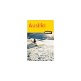 Austria - Ghid Turistic (Fodor's)