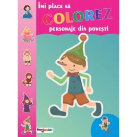 Imi place sa colorez. Personaje din povesti. - Alina Pertea