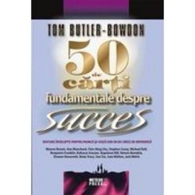50 de carti fundamentale despre succes - Tom Butler-Bowdon