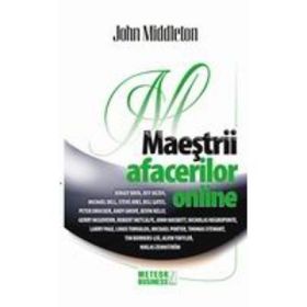 Maestrii afacerilor online - John Middleton