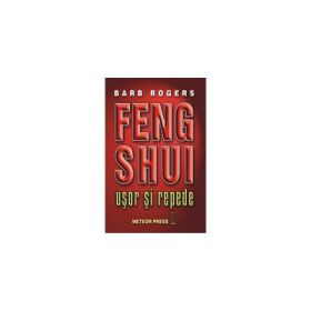 Feng Shui. Usor si repede - Barb Rogers