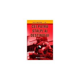 Cei patru stalpi ai destinului (Raymond Lo)