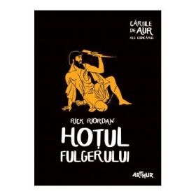 Percy Jackson şi Olimpienii 1. Hotul fulgerului (Cartile de aur ale copilariei) - Rick Riordan.