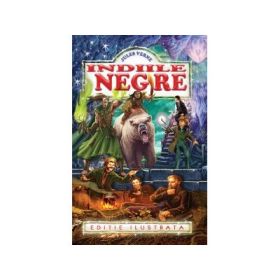 Indiile Negre. Editie ilustrata - Jules Verne