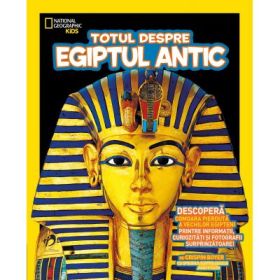 Totul despre Egiptul Antic - National Geographic Kids