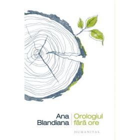Orologiul fara ore - Ana Blandiana