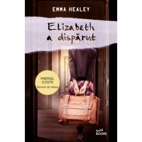 Elizabeth a disparut - Emma Healey