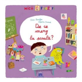 De ce merg la scoala? - Oscar Brenifier