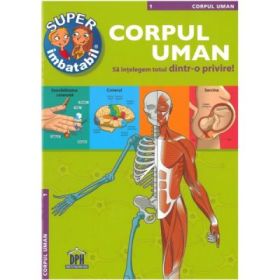 Corpul uman. Sa inteleg totul dintr-o privire