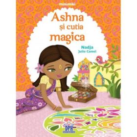 Ashna si cutia magica - Nadja Julie Camel