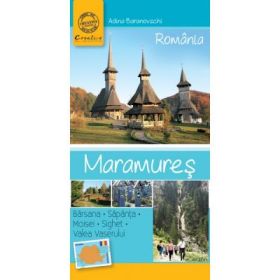 Ghid turistic de buzunar - MARAMURES - Adina Baranovski