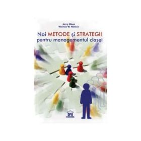 Noi metode si strategii pentru managementul clasei - Jerry Olsen