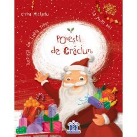 POVESTI DE CRACIUN - Carte cu ilustratii - Crina Mictariu
