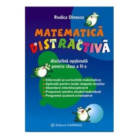 Matematica distractiva - Clasa a II-a (Rodica Dinescu)