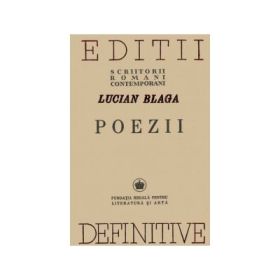 Poezii. Editii definitive - Lucian Blaga