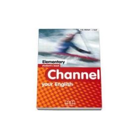 Channel your English. Elementary Student's Book - H. Q Mitchell