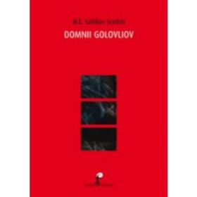 Domnii Golovliov - M. E. Saltikov-Scedrin