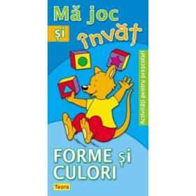 Ma joc si invat. Forme si culori