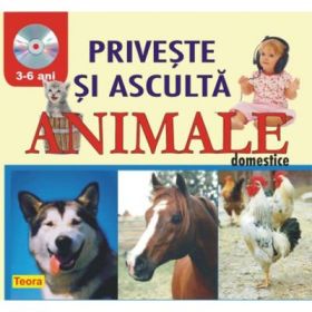 Priveste si asculta animalele domestice - Diana Rotaru