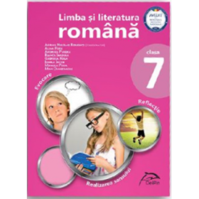 Limba si literatura romana pentru clasa a VII-a - Structurat pe modelul E. R. R.