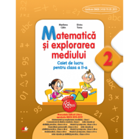 Caiet de lucru Matematica si explorarea mediului pentru clasa a 2-a - Marilena Calin