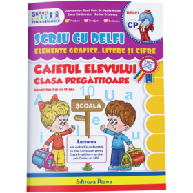 Scriu cu Delfi - elemente grafice, litere si cifre pentru clasa pregatitoare