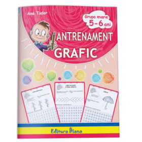 Antrenament Grafic. Caietul de exercitii grafice 5-6 ani