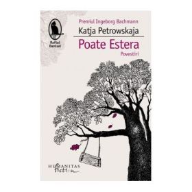 Poate Estera - Katja Petrowskaja