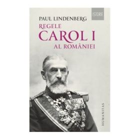 Regele Carol I al Romaniei - Paul Lindenberg