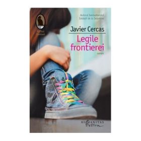 Legile frontierei - Javier Cercas