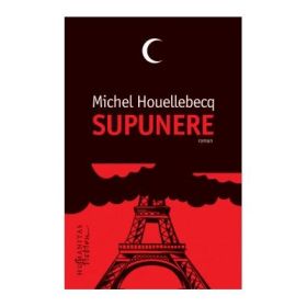 Supunere - Michel Houellebecq