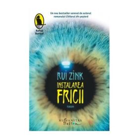 Instalarea fricii - Rui Zink