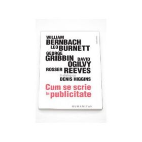 Denis Higgins, Cum se scrie in publicitate