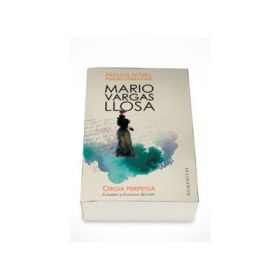 Mario Vargas Llosa, Orgia perpetua