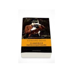 Edward Behr, O America infricosatoare